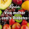 Guia Prático: Viva Melhor com o Diabetes